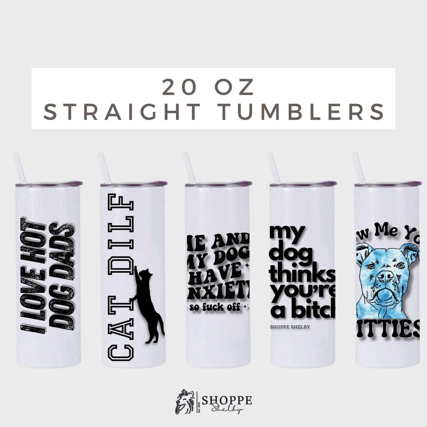 20 oz. Straight Tumblers