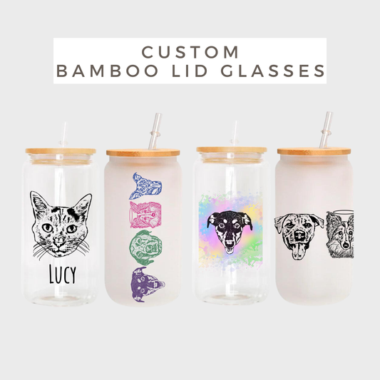 Custom Pet Bamboo Lid Glass