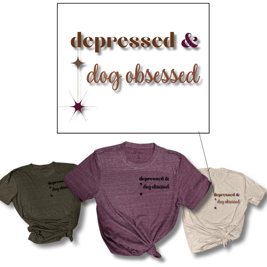 Depressed and Obsessed T-Shirt