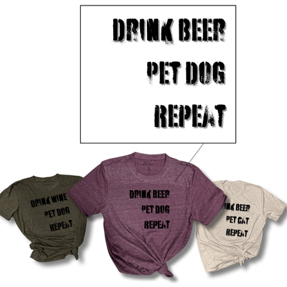 Drink, Pet, Repeat T-Shirt