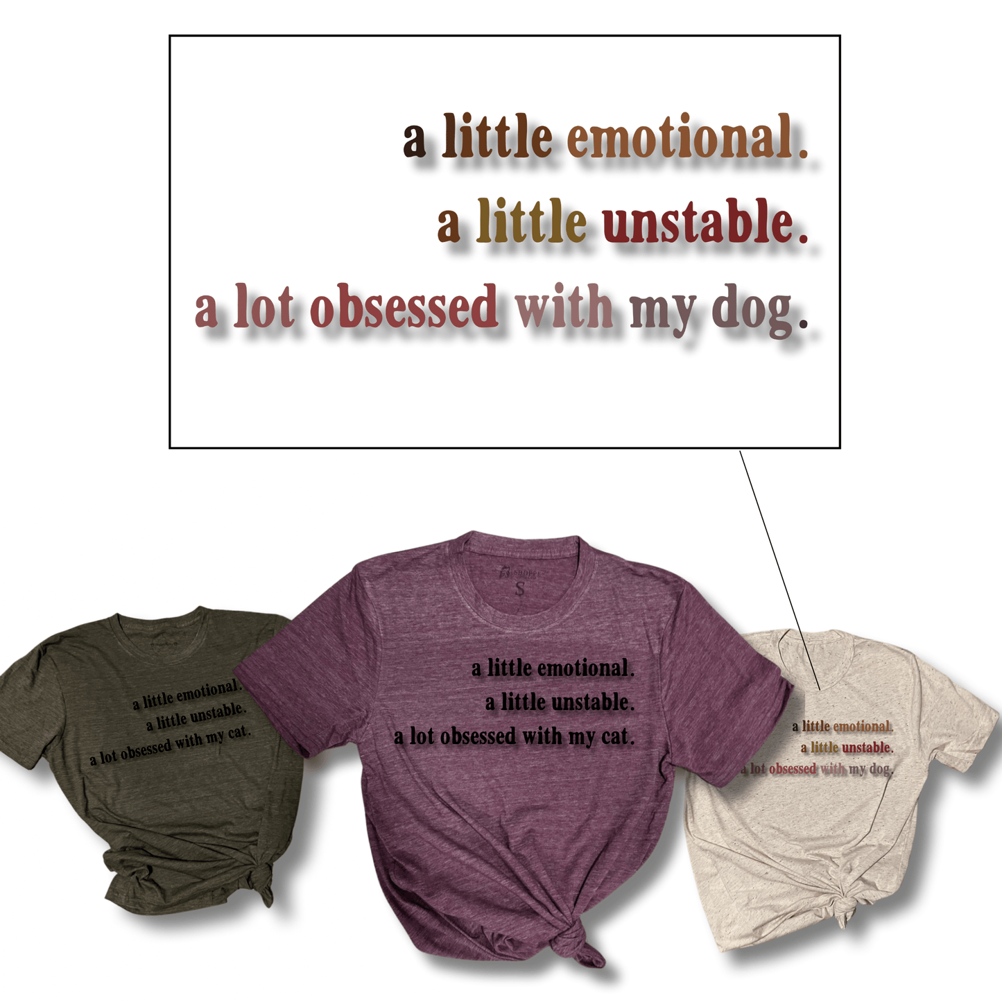 Emotional, Unstable, Obsessed T-Shirt